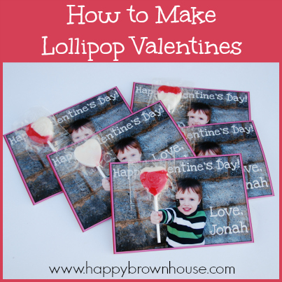 How to Make Lollipop Valentines - Happy Brown House