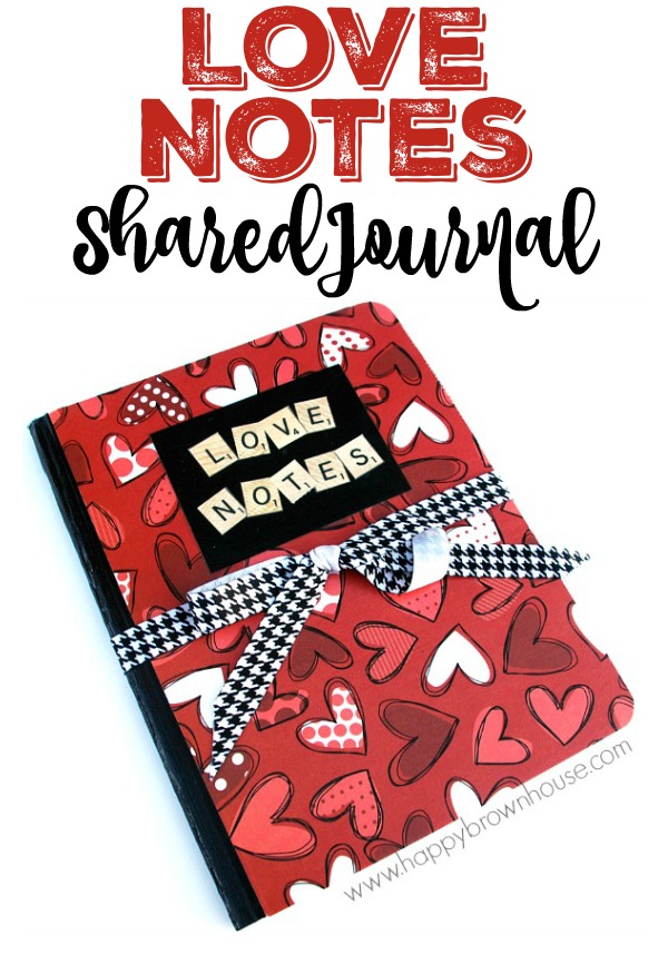 Need a quick, DIY Valentine's Day Gift? Write love notes back and forth with this Love Notes Shared Journal. Perfect for the person whose love language is "Words of Affirmation" and loves journals. Modify it and write a Mommy & Me Journal with your kids. Sure to be a keepsake!