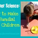 How to Make a Sundial with Children