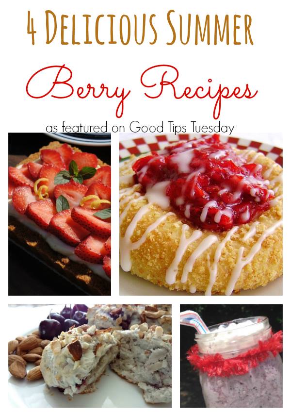 4 Delicious Summer Berry Recipes