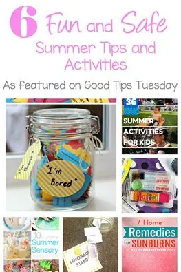 6 Fun and Safe Summer Tips and Activities