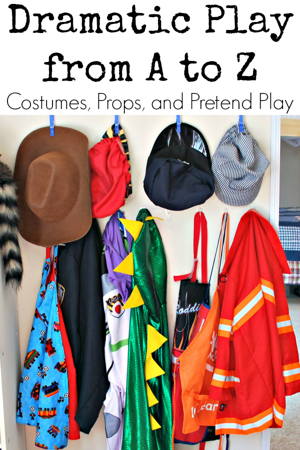 Dramatic Play from A to Z series--26 days of ideas for costumes, props, and pretend play ideas for kids