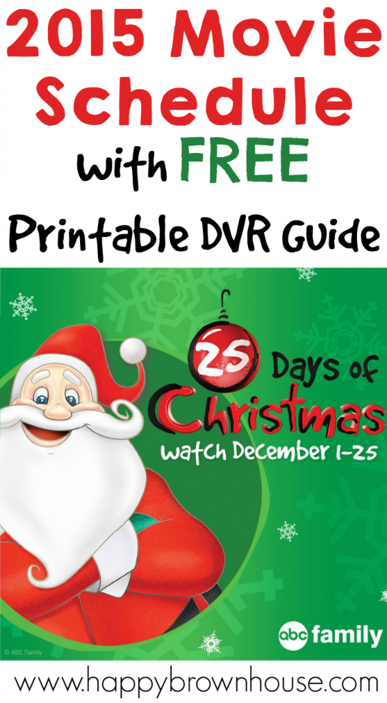 15 Abc Family S 25 Days Of Christmas Movie Schedule With Free Printable Dvr Guide Happy Brown House