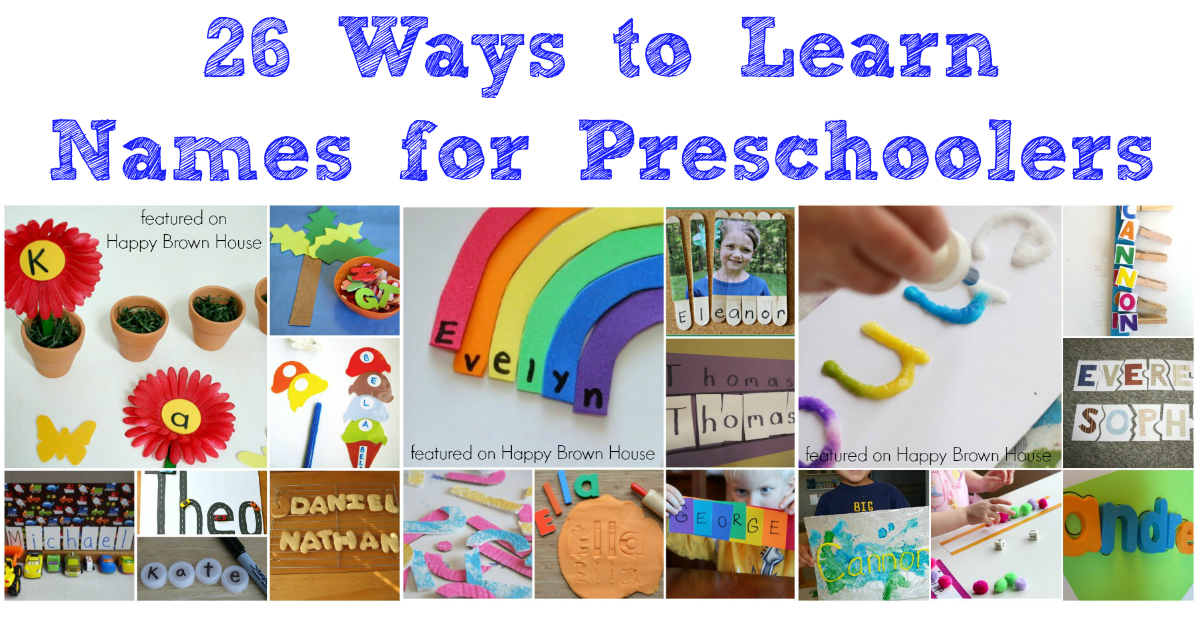 26-ways-to-learn-names-for-preschoolers-happy-brown-house