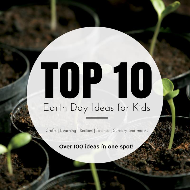 Top 10 Earth Day Activities for Kids