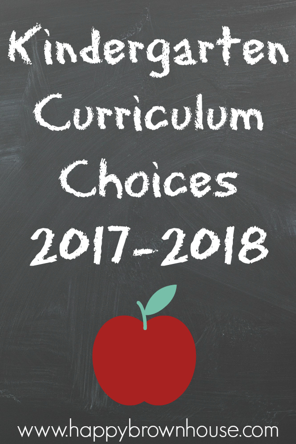 Kindergarten Homeschool Curriculum Choices 2017-2018