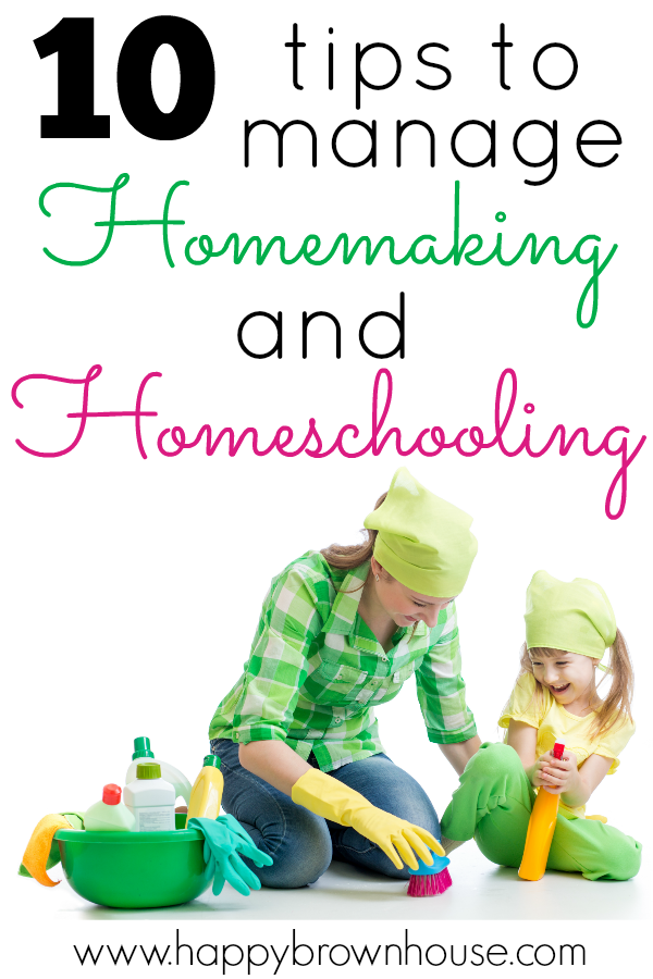 Managing homemaking and homeschooling can be a little tricky at times. These 10 tips will turn you into a homemaking rockstar!