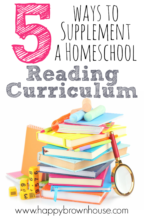 5 Ways to Supplement a Homeschool Reading Curriculum with a stack of colorful books and school supplies